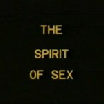 The spirit of Sex (1987) - American Classics