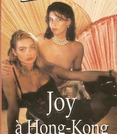 Joy A Hong Kong (1992) (FR) (Softcore) [Download]