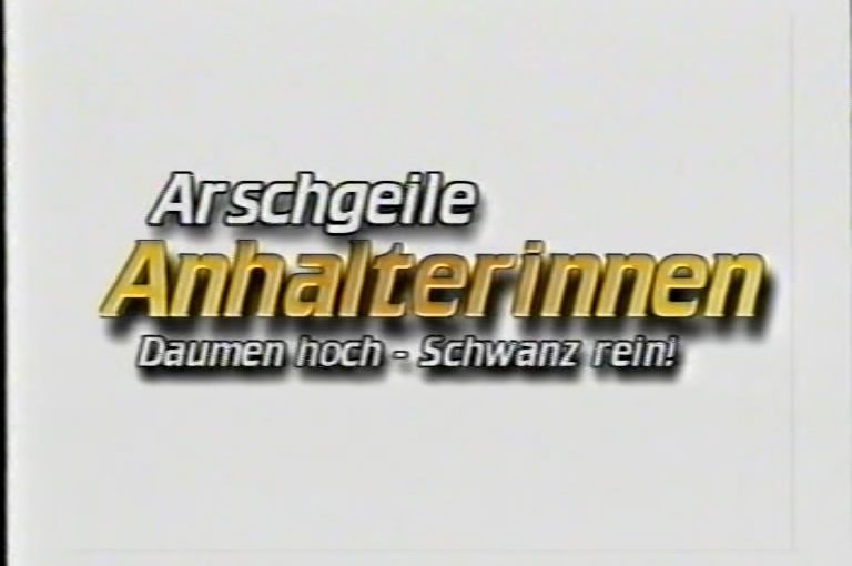 Arschgeile Anhalterinnen (1999) (Deutsche) (Rare) [Download]
