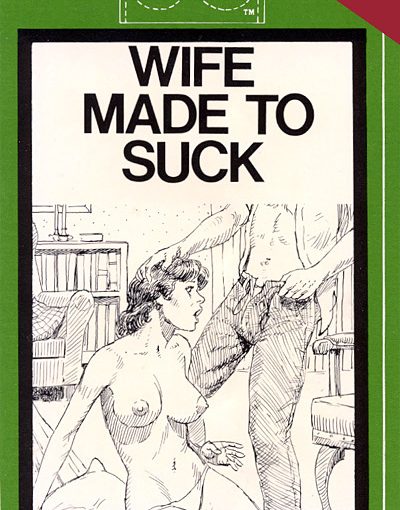 PP-7329 Wife made to suck (Ted Leonard) (1985) [E-Book] [Download]