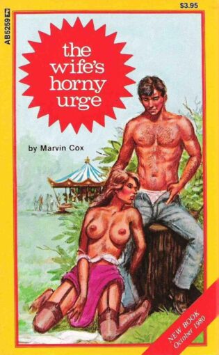 The Wife’s Horny Urge by Marvin Cox (E-Book) (Oct 1980) [EPUB] [Download]