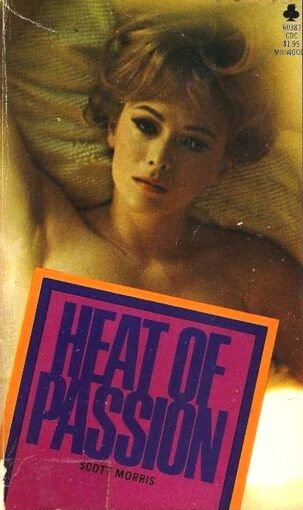 Heat Of Passion by Scott Morris [.ePUB] [Download]