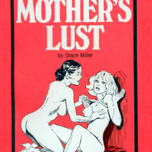 IB-121_A_Mothers_Lust_by_Grace_Miller_EB
