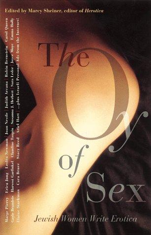 The joy of sex : Jewish women write erotica by Marcie Scheiner (1999) [E-Book] [Download]