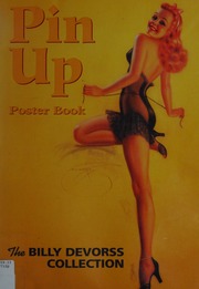 Pin-Up Poster Book : The Billy DeVorss Collection by Max Allan Collins (1997) [PDF] [Download]