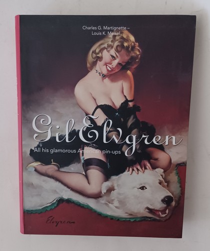 Gil Elvgren All His Glamorous American Pin-ups (Barnes & Nobel) (Art / Photography) (2005) [PDF] [Download]